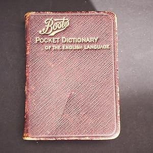Boots Pocket Dictionary of The English Language Compiled From The Authorities of Johnson,Sheridan...