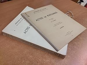 Actes de Kutmulus (2 volumes) - Edition diplomatique