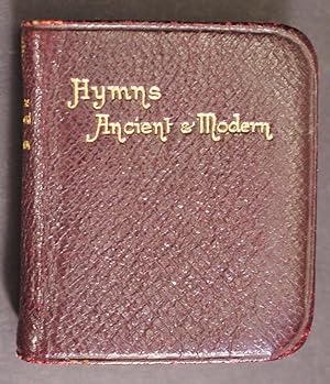 Hymns Ancient and Modern For Use in the Services of The Church