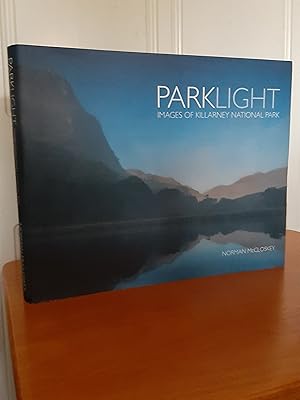 Parklight: Images of Killarney National Park [Signed by Author]