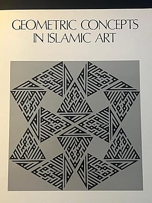 Art history 1976 | Geometric concepts in Islamic Art, The world of Islam Festival Publishing Comp...
