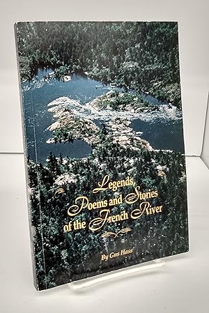Legends, Poems and Stories of the French River