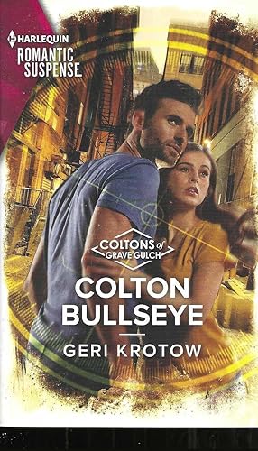Colton Bullseye (The Coltons of Grave Gulch, 4)