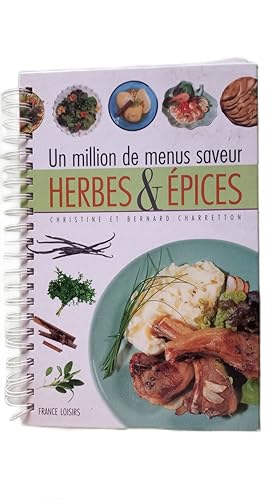 Un million de menus saveur Herbes et Épices