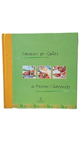 Saveurs et goûts de poitou-charentes