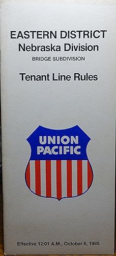 Union Pacific Railroad Company - Eastern District Nebraska Division - Brodge Subdivision - Tenant...