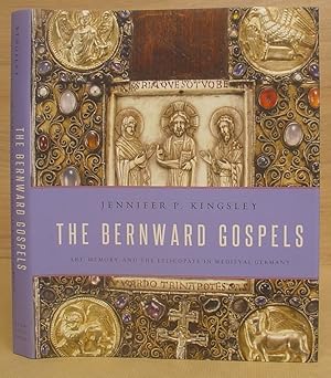 The Bernward Gospels - Art, Memory, And The Episcopate In Medieval Germany
