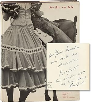 Séville en fête. Photographies de Brassai (First Edition, inscribed by Brassai to Gloria Swanson)
