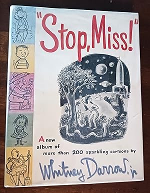 "Stop, Miss!"