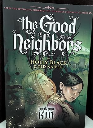 The Good Neighbors: Book One - Kin * SIGNED * // FIRST EDITION //