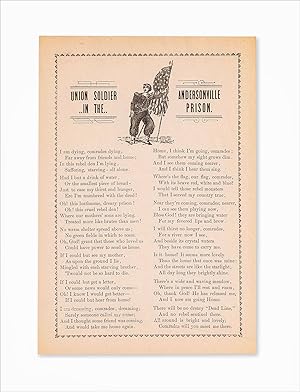 Union Soldier in the Andersonville Prison. [caption title of illustrated broadside]