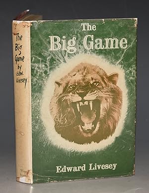 The Big Game With Engravings by H. Dixon. Frontispiece by William Wood