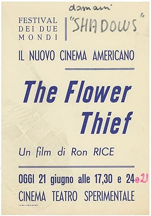 The Flower Thief and Shadows at the Festival Dei Due Mondi [Ron Rice, John Cassavetes, Taylor Mead]