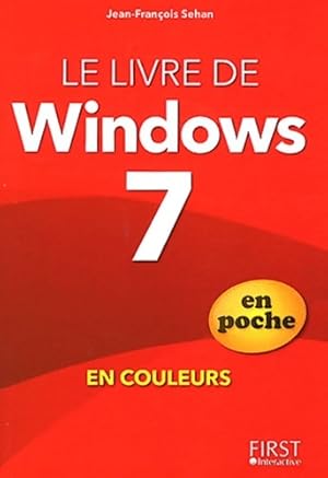 Le livre de Windows 7 En poche En couleurs - Jean-François Sehan