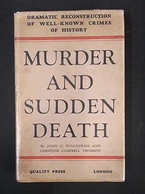 Murder and Sudden Death. Signed copy
