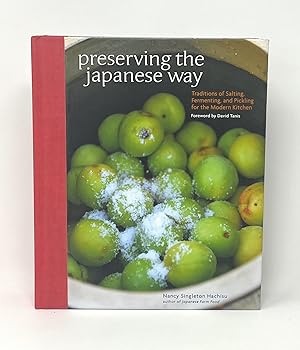 Preserving the Japanese Way: Traditions of Salting, Fermenting, and Pickling for the Modern Kitchen