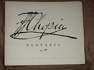 Fantazja op. 49 - Fantasy op. 49. Facsimile Edition