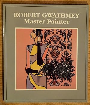 Robert Gwathmey: Master Painter