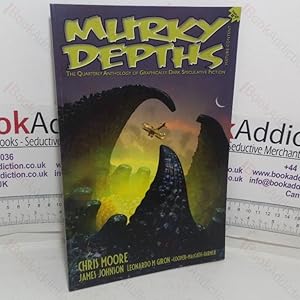 Murky Depths: The Quarterly Anthology of Graphically Dark Speculative Fiction, Issue 7