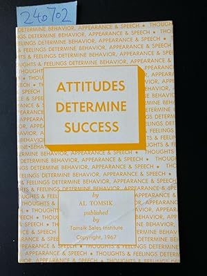 Attitudes Determine Success.