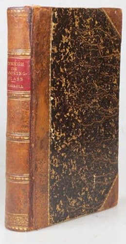 Through the Looking-Glass, and What Alice Found There. With. Illustrations by John Tenniel