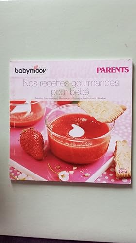 Nos recettes gourmandes pour bebé