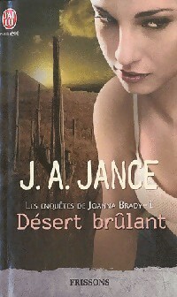 Les enquêtes de Joanna Brady Tome I : Désert brûlant - J.A. Jance