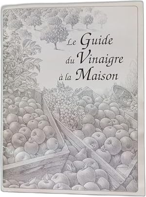 Le Guide du Vinaigre à la Maison