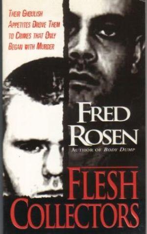 FLESH COLLECTORS.