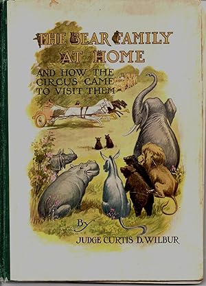 The Bear Family at Home and How the Circus Came to Visit Them