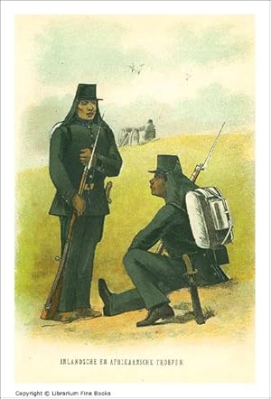 [Dutch Military Uniforms] Inlandsche en Afrikaansche Troepen (caption title). [ORIGINAL CHROMOLIT...