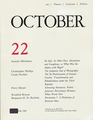 OCTOBER 22: ART/ THEORY/ CRITICISM/ POLITICS - FALL 1982