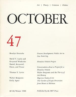 OCTOBER 47: ART/ THEORY/ CRITICISM/ POLITICS - SUMMER 1988