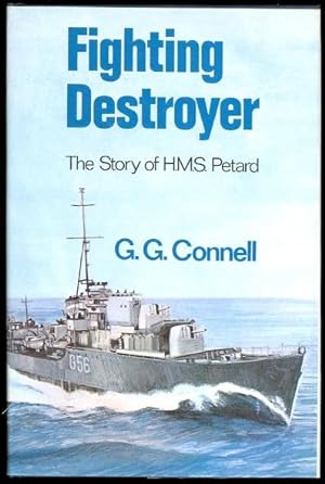 FIGHTING DESTROYER: THE STORY OF HMS PETARD.