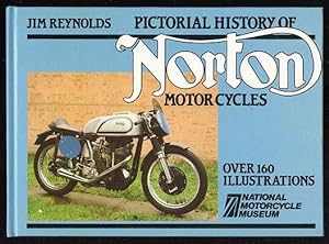 PICTORIAL HISTORY OF NORTON MOTOR CYCLES 1st Ed