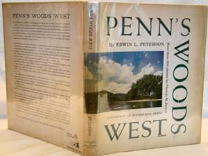Penn's Woods West. Presentation copy signed by the author.