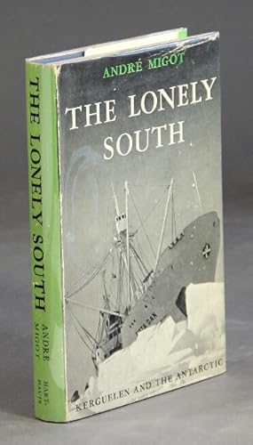 The lonely south. Translated from the French by Richard Graves