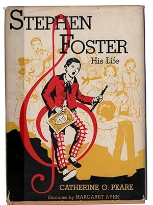 Stephen Foster His Life