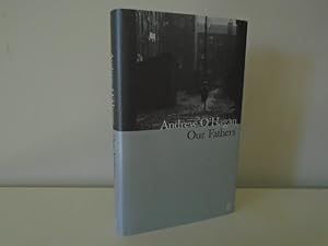 Our Fathers [Signed 1st Printing]