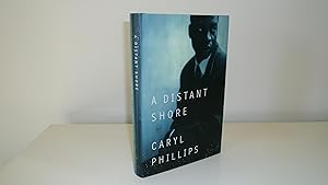 A Distant Shore [1st Printing - Signed, Dated Year of Pub.]