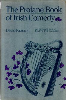 The Profane Book of Irish Comedy.
