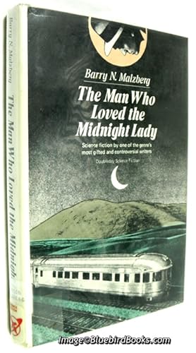 The Man Who Loved the Midnight Lady A Collection