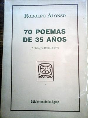 70 poemas de 35 años. Antología 1952-1987