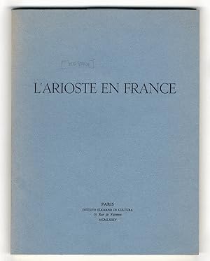 L'Arioste en France. (Catalogue de l'exposition bibliographique).
