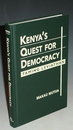 Kenya's Quest for Democracy, Taming Leviathan