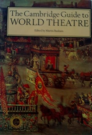 The Cambridge Guide to World Theatre