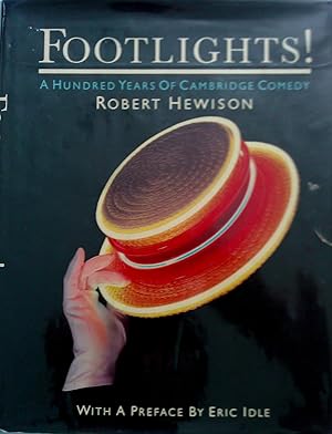 Footlights - A Hundred Years of Cambridge Comedy.