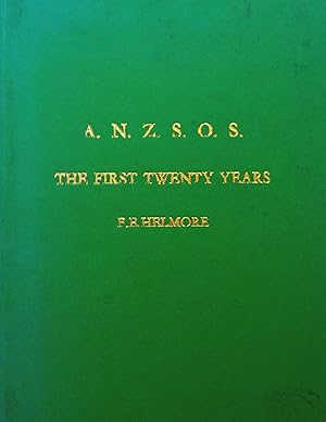 The First Twenty Years: The History Of The Foundation And Proceedings Of The Australian And New Z...