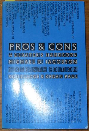 Pros & Cons: A Debater's Handbook