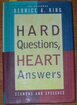 Hard Questions, Heart Aswers: Sermons and Speeches